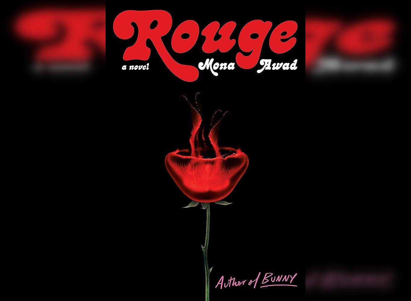 Cover of Mona Awad's "Rouge."